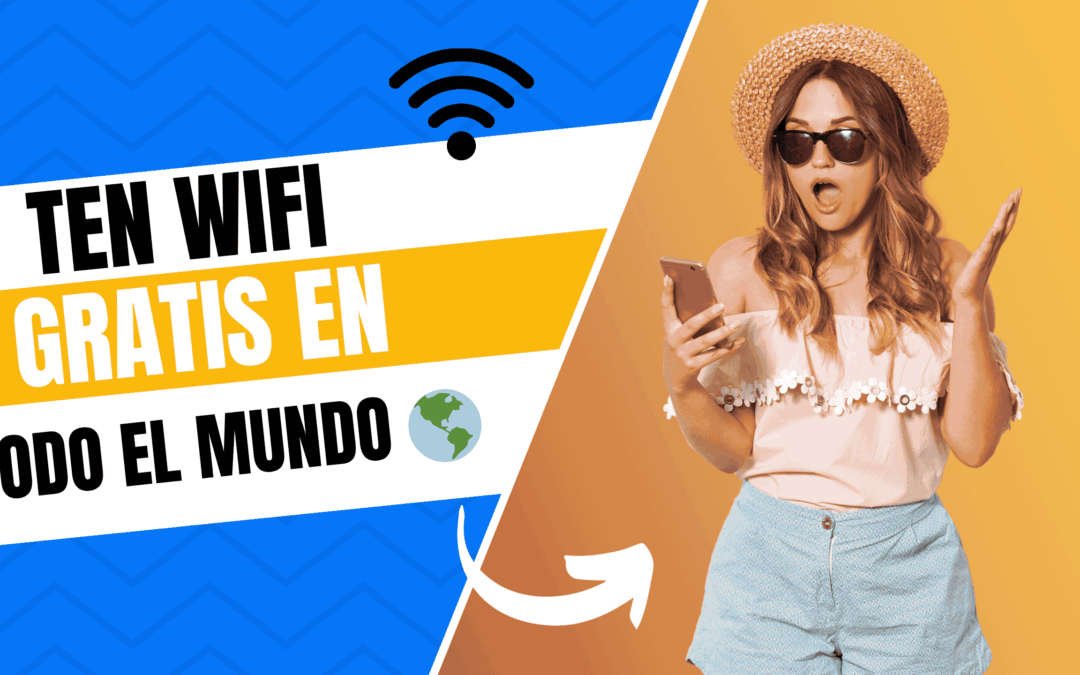 ¡Conéctate Gratis! La App que Te Muestra las Contraseñas de WiFi en Cualquier Lugar del Mundo