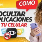 Cómo ocultar aplicaciones en tu celular fácilmente: protege tu privacidad cuando prestas tu teléfono
