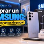 Comprar un Samsung: qué verificar antes de pagar