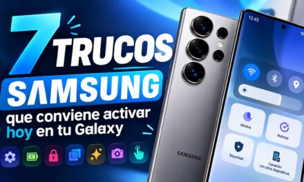7 trucos Samsung que conviene activar hoy en tu Galaxy