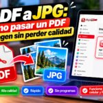 PDF a JPG: cómo pasar un PDF a imagen sin perder calidad